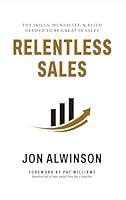 Algopix Similar Product 10 - Relentless Sales The Skills