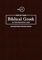 Algopix Similar Product 8 - Keep Up Your Biblical Greek In Two