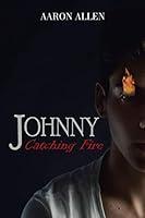 Algopix Similar Product 16 - JOHNNY: Catching Fire