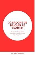 Algopix Similar Product 9 - 32 Faons De Djouer Le Cancer Crez