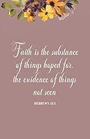 Algopix Similar Product 14 - Faith is the Substance Hebrews 111 