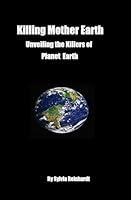 Algopix Similar Product 11 - Killing Mother Earth Unveiling the