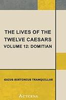 Algopix Similar Product 12 - The Lives of the Twelve Caesars Volume