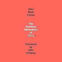 Algopix Similar Product 4 - The Ruthless Elimination of Hurry How