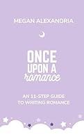 Algopix Similar Product 16 - Once Upon a Romance An 11Step Guide