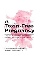 Algopix Similar Product 20 - A Toxin Free Pregnancy