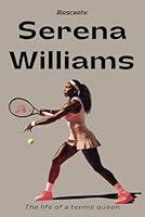 Algopix Similar Product 17 - Serena Williams Biography The life of