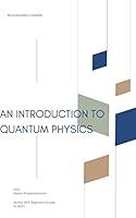 Algopix Similar Product 13 - An Introduction To Quantum Physics