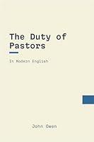 Algopix Similar Product 12 - The Duty of Pastors In Modern Updated