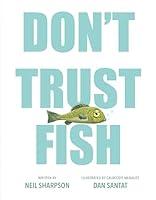 Algopix Similar Product 14 - Don't Trust Fish!