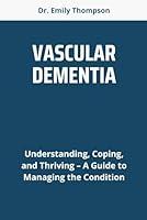 Algopix Similar Product 12 - VASCULAR DEMENTIA Understanding