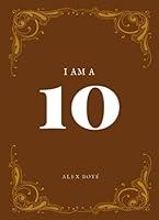 Algopix Similar Product 12 - I AM A 10 Rediscover Thine Inner