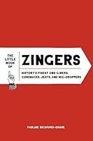 Algopix Similar Product 11 - The Little Book of Zingers Historys