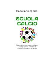 Algopix Similar Product 19 - Scuola calcio Spunti di riflessione e