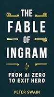 Algopix Similar Product 1 - The Fable of Ingram From AI Zero to