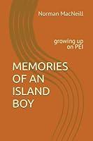 Algopix Similar Product 5 - MEMORIES OF AN ISLAND BOY growing up