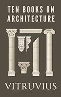 Algopix Similar Product 16 - Ten Books on Architecture Treatise De