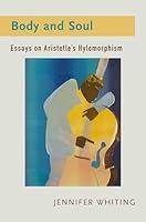 Algopix Similar Product 11 - Body and Soul Essays on Aristotles