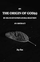 Algopix Similar Product 17 - ON THE ORIGIN OF GODs BY MEANS OF