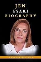 Algopix Similar Product 3 - Jen Psaki Biography Her Life and Time