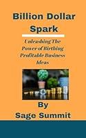 Algopix Similar Product 14 - BillionDollar Spark Unleashing the