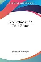 Algopix Similar Product 18 - Recollections Of A Rebel Reefer