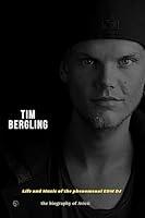 Algopix Similar Product 4 - Tim Bergling  Life and music of the