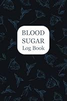 Algopix Similar Product 6 - Blood Sugar Log Book Dailyweekly