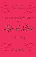 Algopix Similar Product 4 - The Impossible Love Story of Lola 