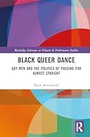 Algopix Similar Product 10 - Black Queer Dance Gay Men and the