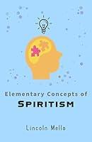 Algopix Similar Product 12 - Elementary Concepts of Spiritism