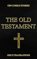 Algopix Similar Product 4 - Gen Z Bible Stories The Old Testament