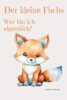 Algopix Similar Product 6 - Der kleine Fuchs Wer bin ich