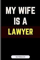 Algopix Similar Product 16 - My Wife is A Lawyer Lawyer journal