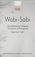 Algopix Similar Product 13 - WabiSabi  Photo School The Beauty of