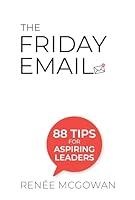 Algopix Similar Product 19 - The Friday Email 88 Tips for Aspiring