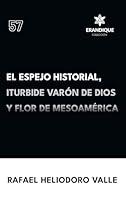 Algopix Similar Product 19 - El Espejo Historial Iturbide Varn de