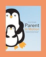 Algopix Similar Product 10 - Parent in Motion A Parents