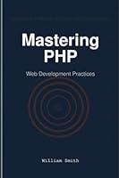 Algopix Similar Product 1 - Mastering PHP: Web Development Practices