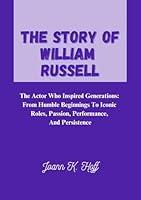 Algopix Similar Product 17 - The Story Of William Russell The Actor