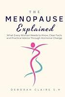 Algopix Similar Product 13 - The Menopause Explained What Every