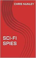 Algopix Similar Product 9 - Sci-Fi Spies