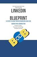 Algopix Similar Product 6 - LinkedIn Blueprint 9 Steps to Crafting