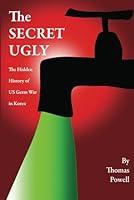 Algopix Similar Product 18 - The Secret Ugly The Hidden History of