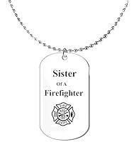 Algopix Similar Product 19 - Sister Of A Firefighter Dog Tag On A