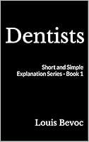 Algopix Similar Product 10 - Dentists Short and Simple Explanation