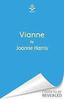 Algopix Similar Product 3 - Vianne The irresistible new story from