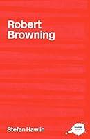 Algopix Similar Product 4 - Robert Browning Routledge Guides to