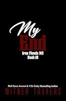 Algopix Similar Product 8 - My End (Iron Fiends Book 10)