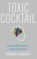 Algopix Similar Product 14 - Toxic Cocktail How Chemical Pollution